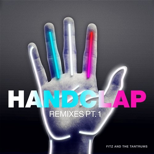 HandClap Fitz And The Tantrums