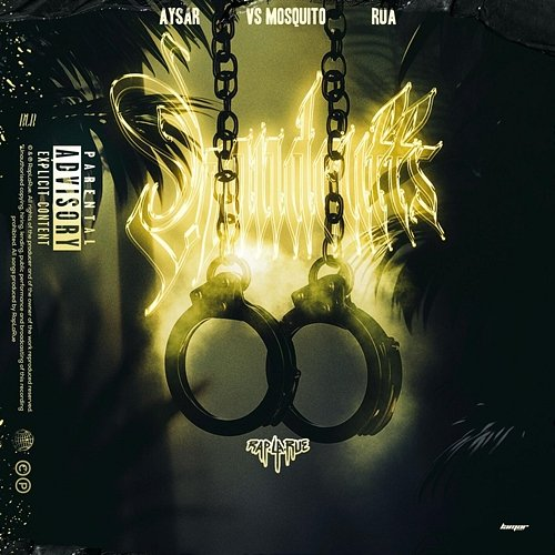 HANDCUFFS Rap La Rue feat. Aysar, VS Mosquito, Rua