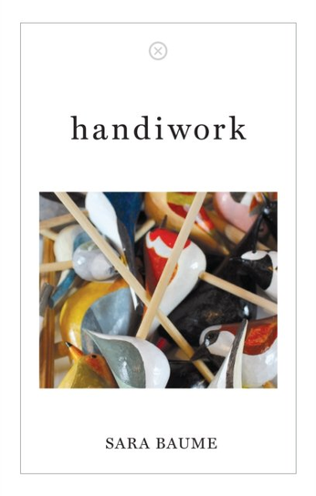 handiwork Sara Baume