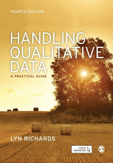 Handling Qualitative Data: A Practical Guide Lyn Richards