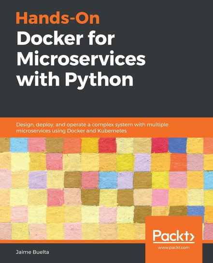 Hands-On Docker for Microservices with Python - ebook epub Buelta Jaime