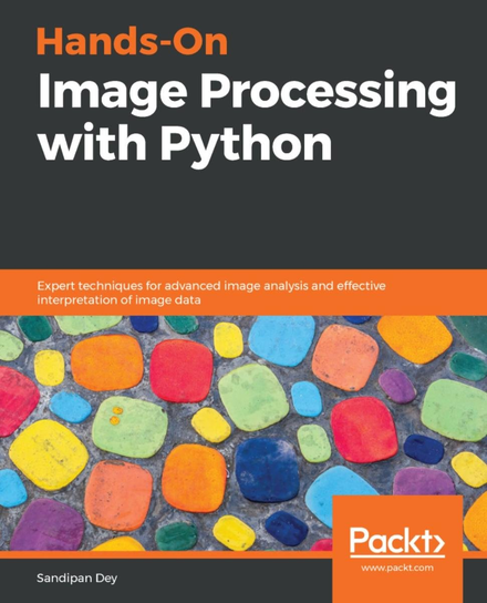 Hands-On Image Processing with Python - ebook epub Sandipan Dey