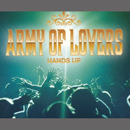 Hands up Army Of Lovers