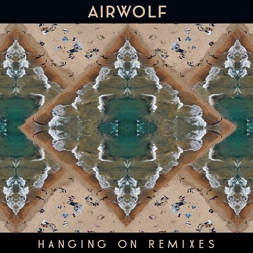 Hanging on Airwolf Paradise