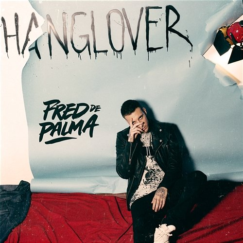 Hanglover Fred De Palma