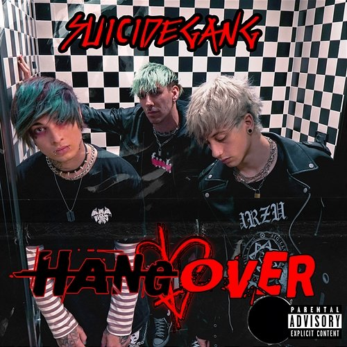 Hangover $uicide Gvng, xRick, Corey