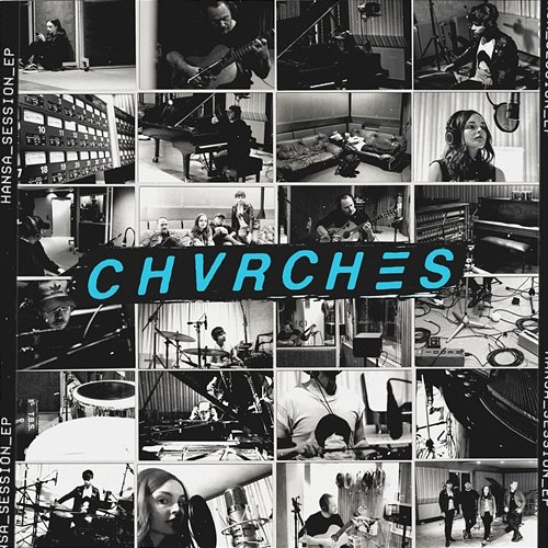 Hansa Session EP Chvrches