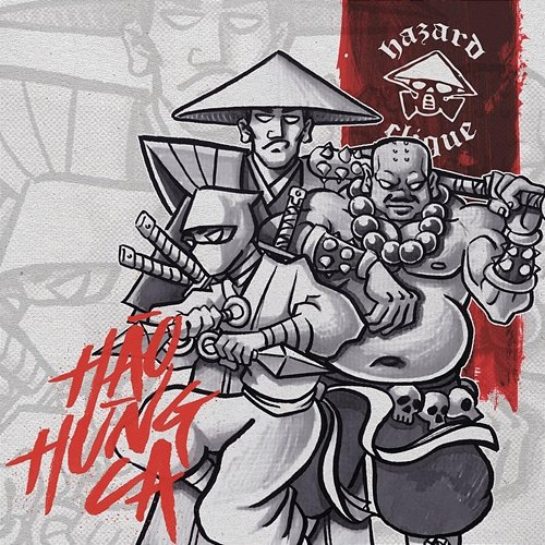 Hào Hùng Ca Hazard Clique