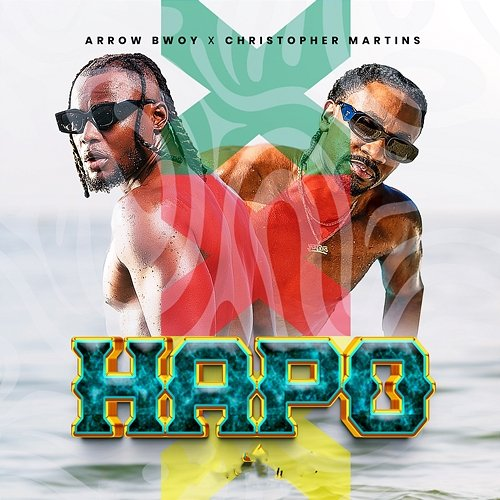 Hapo Arrow Bwoy & Christopher Martins