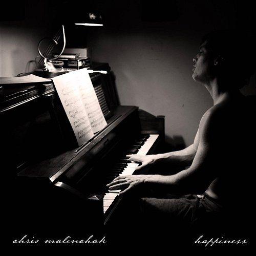 Happiness Chris Malinchak