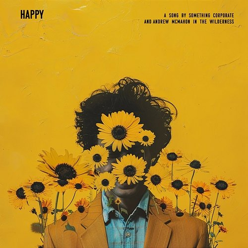 Happy Something Corporate, Andrew McMahon in the Wilderness