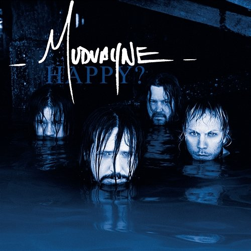 Happy? Mudvayne