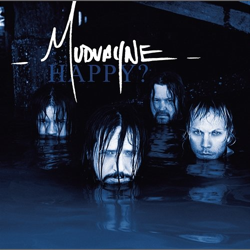 Happy? Mudvayne