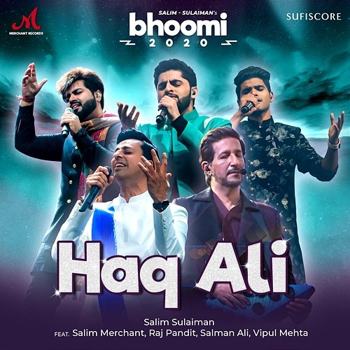 Haq Ali Salman Ali, Raj Pandit, Salim-Sulaiman, Vipul Mehta, Salim Merchant