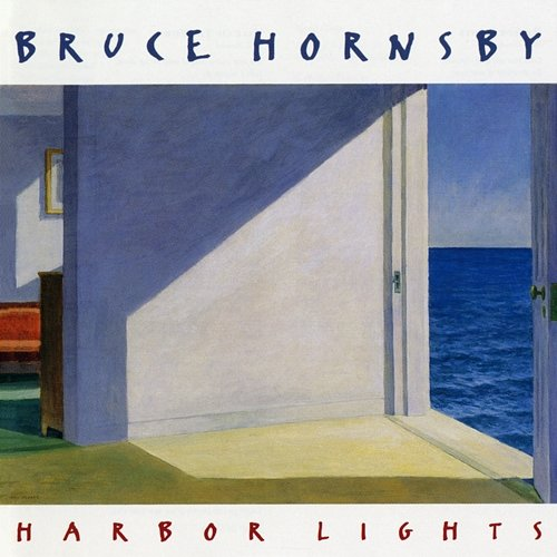 Harbor Lights Bruce Hornsby