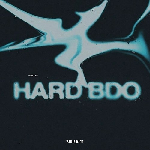 HARD BDO G. HUDSON, DJ SOULZA