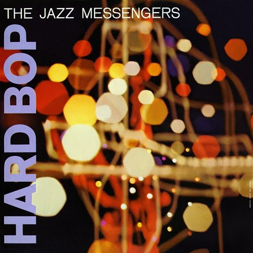 Hard Bop (Expanded Edition) Art Blakey & The Jazz Messengers