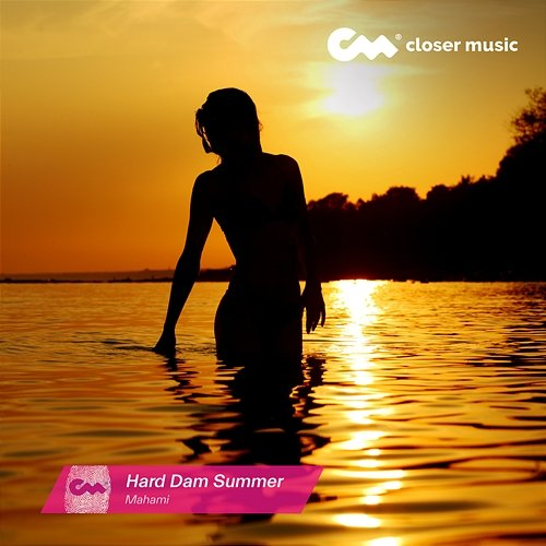 Hard Dam Summer MAHAMI