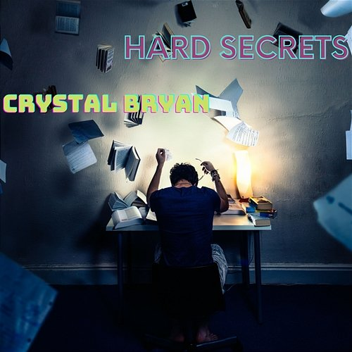 Hard Secrets Crystal Bryan