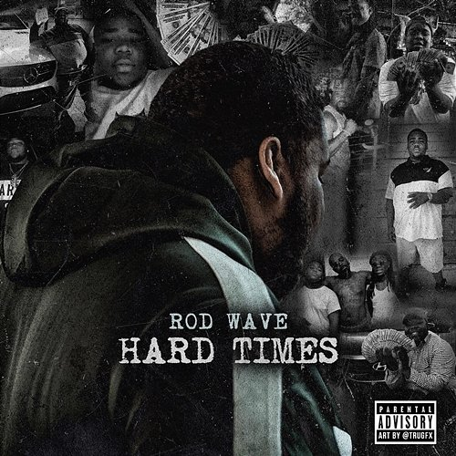 Hard Times Rod Wave