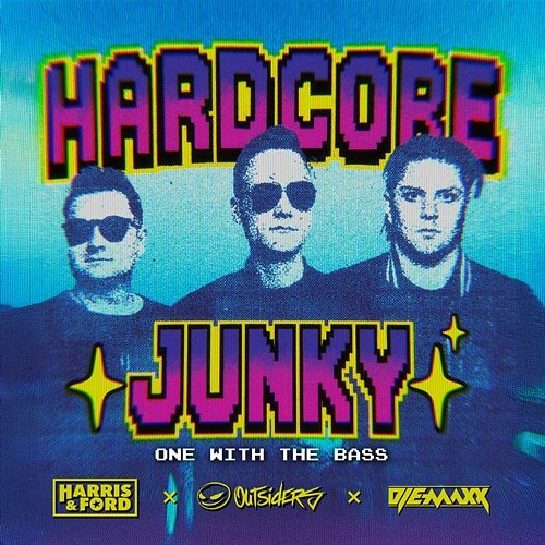 Hardcore Junky DJ E-Maxx, Ford, Outsiders, Harris