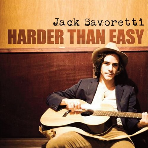 Harder Than Easy Jack Savoretti