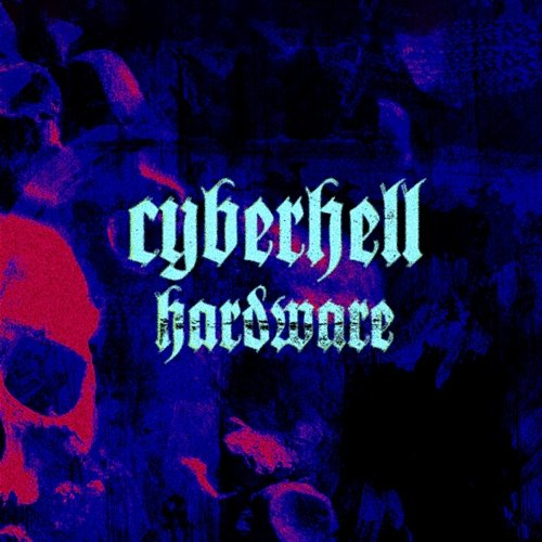 hardware cyberhell