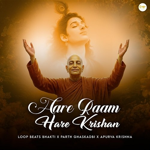 Hare Raam Hare Krishan Parth Ghaskadbi, Loop Beats Bhakti, Apurva Krishna