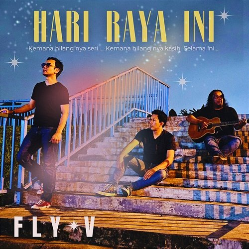 Hari Raya Ini FLY V