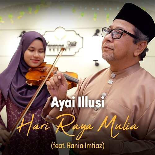 Hari Raya Mulia Ayai feat. Rania Imtiaz