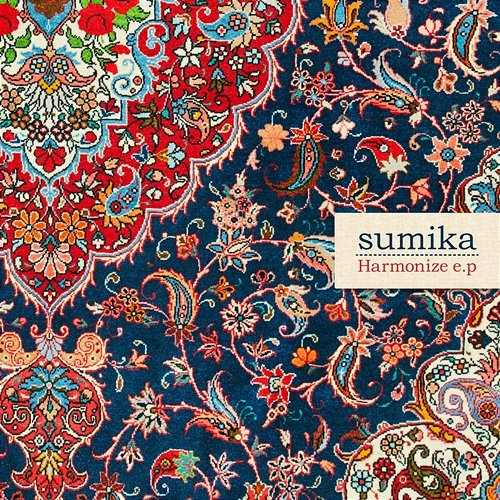 Harmonize e.p Sumika