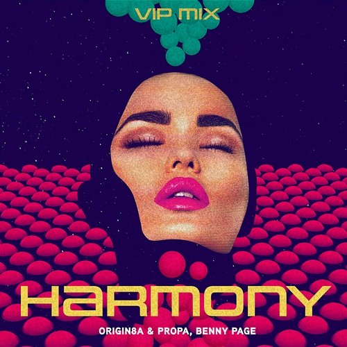 Harmony Benny Page, Origin8a & Propa