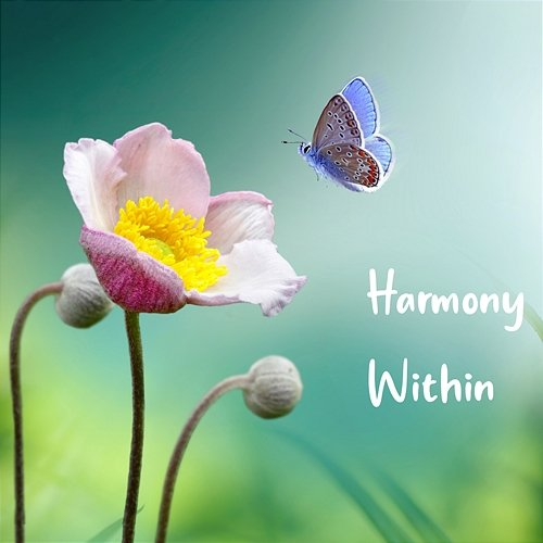 Harmony Within Relaxed Mind