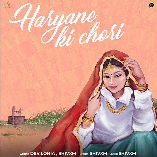 Haryane Ki Chori Dev Lohia & Shivxm