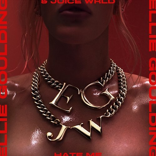 Hate Me Ellie Goulding, Juice WRLD