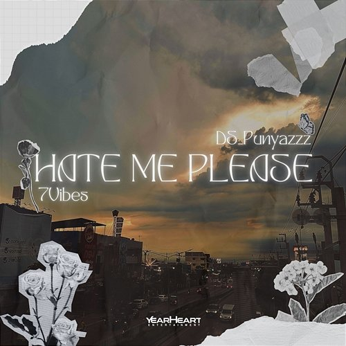 hate me please DS_Punyazzz & 7Vibes