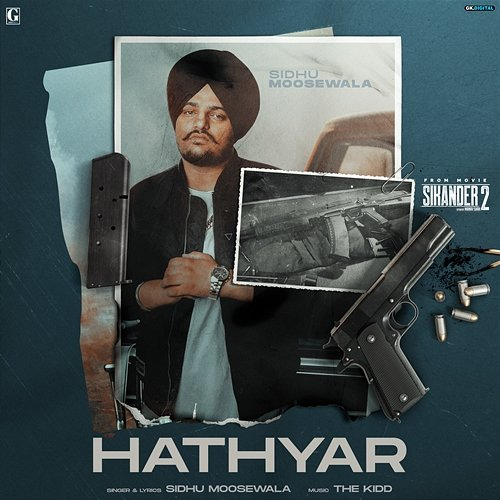 Hathyar Sidhu Moose Wala