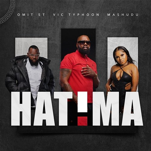 Hatima Vic_Typhoon, Mashudu, & Omit ST