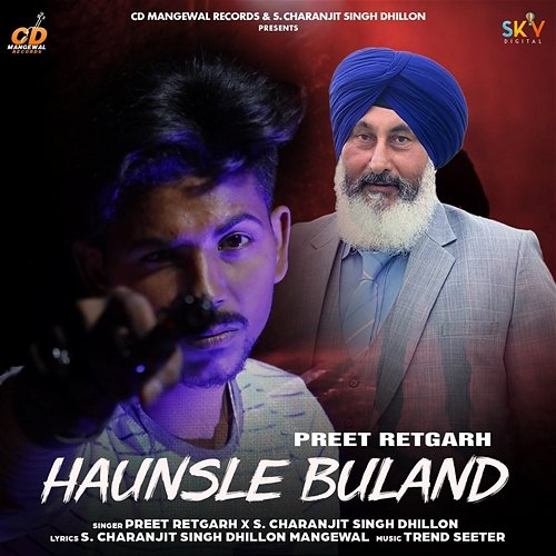 Haunsle Buland Preet Retgarh & S. Charanjit Singh Dhillon
