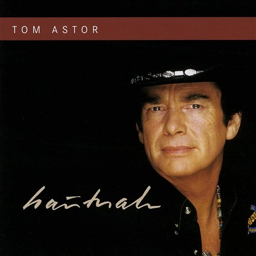 Hautnah Tom Astor