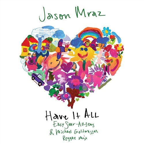 Have It All Jason Mraz