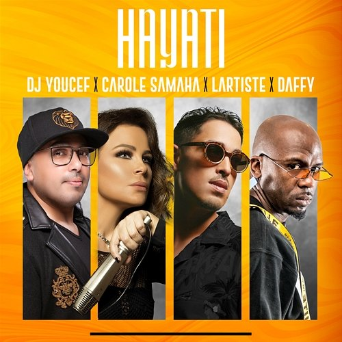 Hayati Dj Youcef feat. Carole Samaha, Lartiste & Daffy
