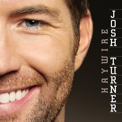 Haywire Josh Turner