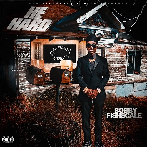He Hard Bobby Fishscale