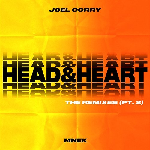 Head & Heart Joel Corry feat. MNEK