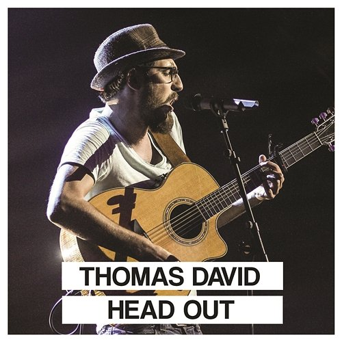 Head Out Thomas David