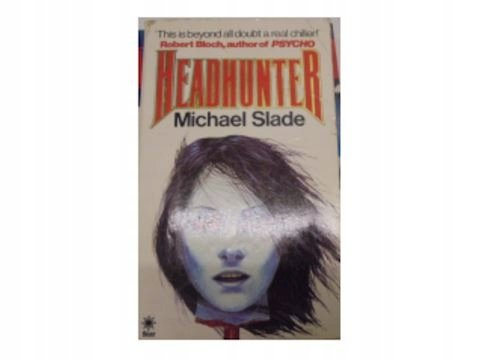 Headhunter Slade Michael