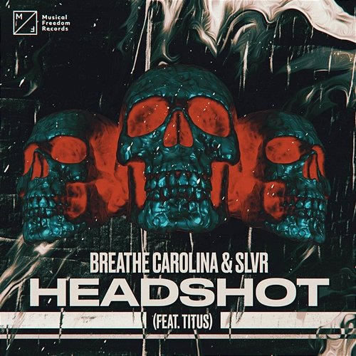 Headshot Breathe Carolina & SLVR feat. TITUS