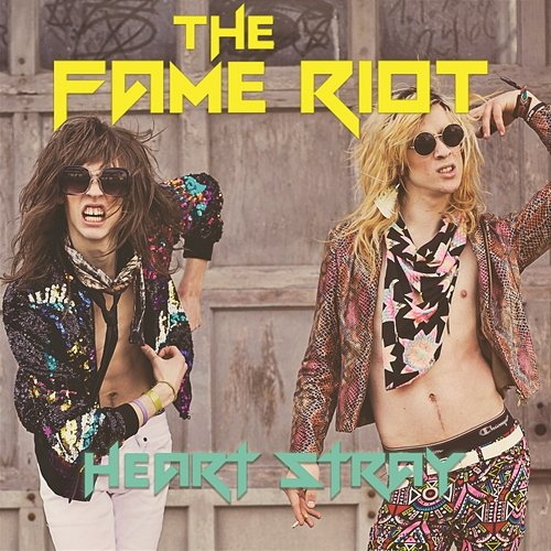 Heart Stray The Fame Riot