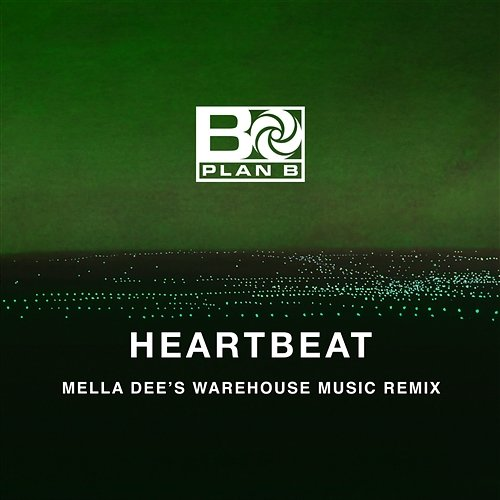 Heartbeat Plan B